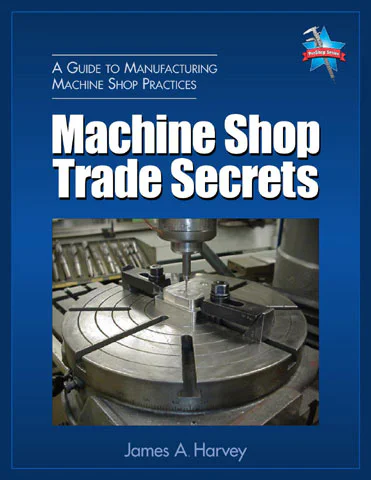 Machine Shop Trade Secrets